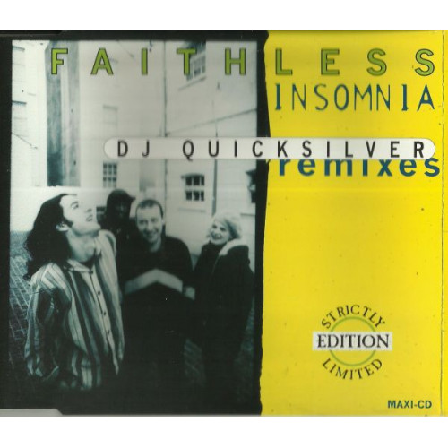 FAITHLESS - INSOMANIA REMIXES - D.J QUICKSILVER